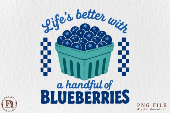 Download Life's Better with Blueberries PNG - Blueberries Collection